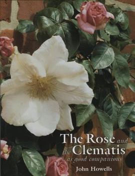Hardcover Rose and the Clematis Book