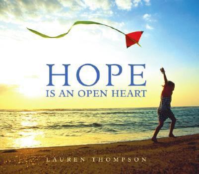 Hardcover Hope Is an Open Heart Book