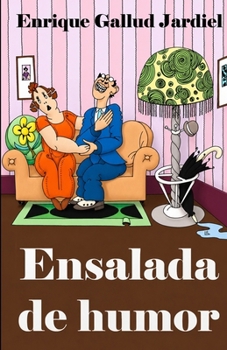 Paperback Ensalada de humor [Spanish] Book