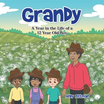 Paperback Grandy: A Year in the Life of a 12 Year Old Boy Book