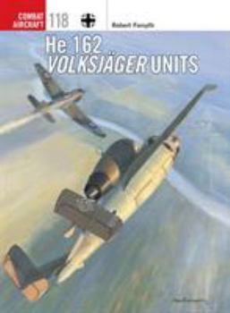 Paperback He 162 Volksjäger Units Book