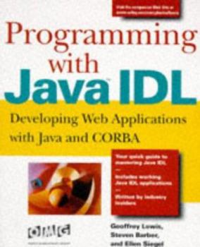 Paperback Programming with Java IDL: Developing Web Applications with Java and CORBA Book