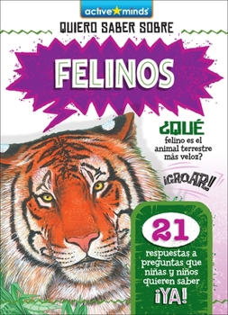 Library Binding Felinos (Wild Cats) [Spanish] Book