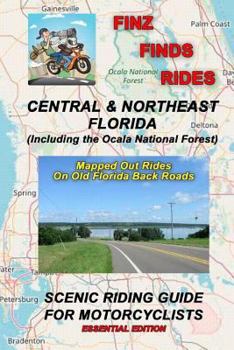 Paperback Finz Finds Scenic Rides In Central & Northeast Florida, Incl Ocala Nat. Forest Book