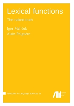 Lexical functions: The naked truth
