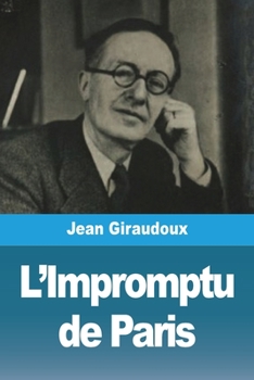 Paperback L'Impromptu de Paris [French] Book