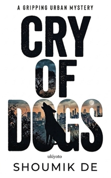 Paperback Cry of Dogs Book