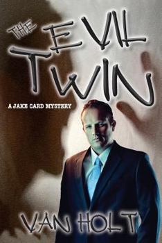 Paperback The Evil Twin: Murder by Detective Book