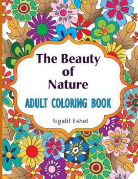 Paperback The Beauty of Nature: Adult coloring book