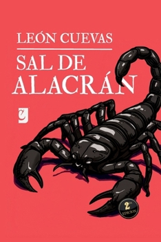 Paperback Sal de Alacrán [Spanish] Book