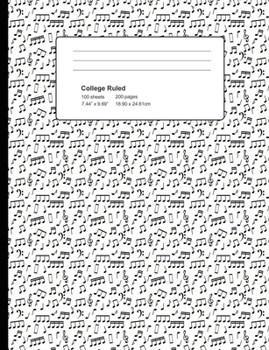 College Ruled 200 Pages: White Music Notes Composition Notebook, Music Lover College Composition Book, Notebook For Musicians