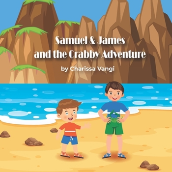 Paperback Samuel & James and the Crabby Adventure Book