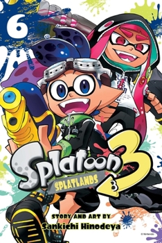Paperback Splatoon 3: Splatlands, Vol. 6 Book