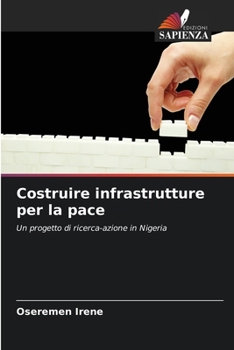 Paperback Costruire infrastrutture per la pace [Italian] Book