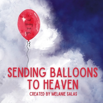 Paperback Sending Balloons to Heaven Book