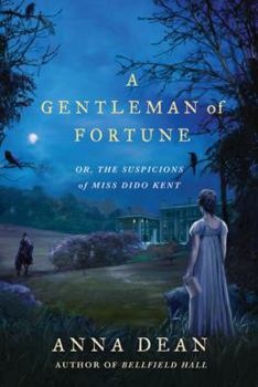 A Gentleman of Fortune, - Book #2 of the Dido Kent