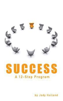 Paperback Success: A 12 Step Program Book