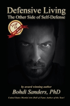 Paperback Defensive Living: The Other Side of Self-Defense Book