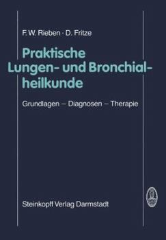 Paperback Praktische Lungen- Und Bronchialheilkunde: Grundlagen -- Diagnosen -- Therapie [German] Book