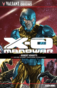 Paperback Valiant Hero Universe Origins: X-O Manowar Book