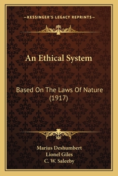 Paperback An Ethical System: Based On The Laws Of Nature (1917) Book