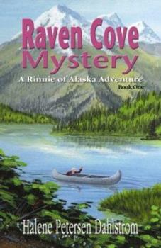 Paperback Raven Cove Mystery: A Rinnie of Alaska Adventure, Book 1 Book