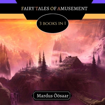 Paperback Fairy Tales of Amusement: 3 Books In 1 Book