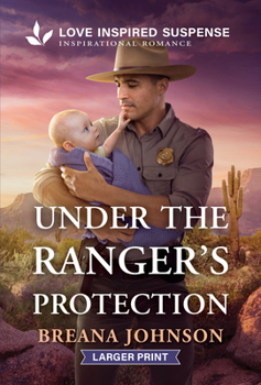 Under the Ranger's Protection