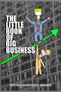 Paperback The Little Book of Big Business Book