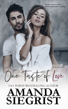 One Taste of Love - Book #2 of the One Taste