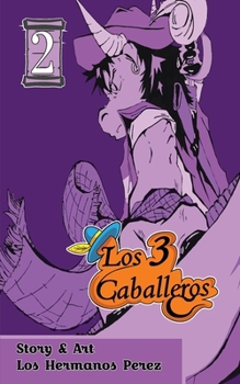 Paperback Los 3 Caballeros Vol. 2 Book