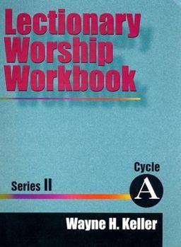 Paperback Lectionary Worship Workbook, Series II, Cycle A Book