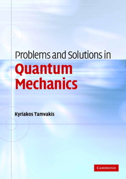 Paperback Problems and Solutions in Quantum Mechanics Book