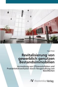 Paperback Revitalisierung von gewerblich genutzen Bestandsimmobilien [German] Book