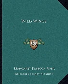 Wild Wings: A Romance of Youth