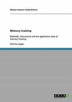 Paperback Memory training: Methods, instruments and the application area of memory training Book