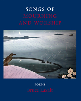 Hardcover Songs of Mourning and Worship: Poems Book
