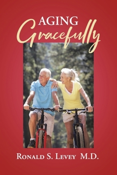 Paperback Aging Gracefully Book