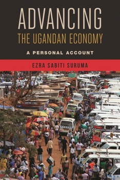 Paperback Advancing the Ugandan Economy: A Personal Account Book