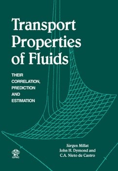 Paperback Transport Properties of Fluids: Their Correlation, Prediction and Estimation Book