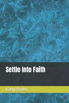 Paperback Settle Into Faith Book