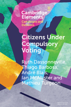 Paperback Citizens Under Compulsory Voting: A Three-Country Study Book