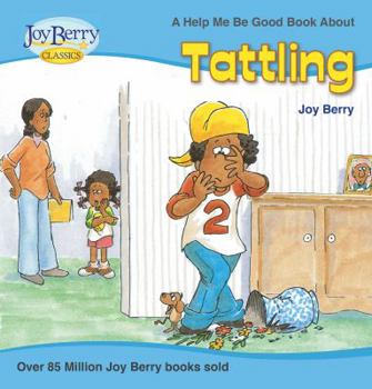 Paperback Tattling : A Help Me Be Good Book