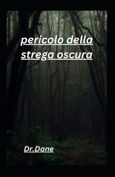 Paperback pericolo della strega oscura [Italian] Book