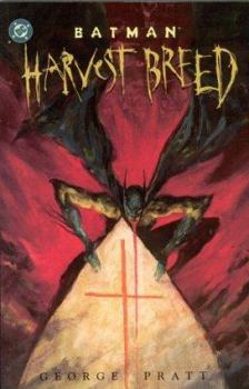 Paperback Batman: Harvest Breed Book