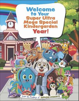 Your Super Ultra Mega Special Kindergarten Year!