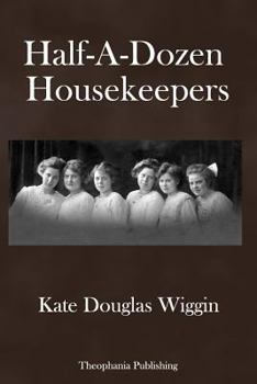 Half a Dozen Housekeepers
