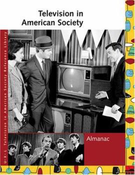 Television in American Society: Almanac