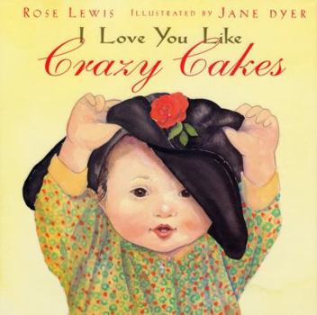 Hardcover I Love You Like Crazy Cakes Book