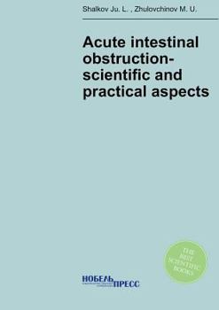 Paperback Acute intestinal obstruction - and the scientific aspects pravkticheskie [Russian] Book